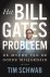 Tim Schwab - Het probleem Bill Gates