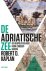 Robert D. Kaplan - De Adriatische Zee