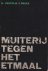 Muiterij tegen het etmaal [...