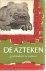 De Azteken, geschiedenis en...