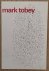 SM 1966: - Mark Tobey. Cat. 393.