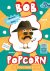 De popcorn spion-Bob Popcorn
