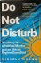 Do Not Disturb The Story of...