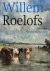 HETEREN, Marjan van & RIJDT, Robert-Jan te - Willem Roelofs (1822 - 1897)