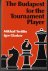 Tseitlin, Mikhail and Glaskov, Igor - The Budapest for the tournament player