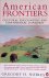 Nobles, Gregory H. - American Frontiers: Cultural Encounters And Continental Conquest