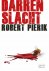 Robert Pierik 173070 - Darrenslacht