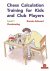 Chess Calculation Training ...