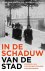 In de schaduw van de stad