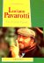 LUCIANO PAVAROTTI :  Een le...