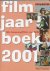  - Filmjaarboek / 2001