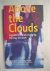 Legenvre, Herve e.a. - Above the Clouds - A guide to trends changing the way we work