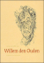 WAL, Gijsbert van der & OUDEN, Willem den - Leven en werk van Willem den Ouden