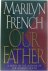 Marilyn French - Our Father