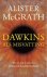 Dawkins als misvatting / wat er mis is met het atheïstisch fundamentalisme.