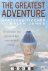 Bertrand Piccard, Brian Jones - The Greatest Adventure. The Balloonists' own epic tale of their round-the-world voyage
