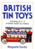 British Tin Toys Including ...