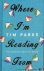 PARKS, Tim - Where I'm Reading From. The Changing World of Books.