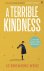 Jo Wroe Browning - A Terrible Kindness