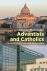 Reinder Bruinsma - Adventists and Catholics