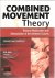 Combined Movement Theory. R...