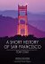 Thomas Cole - A Short History of San Francisco