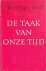 De taak van onze tijd