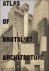 Atlas of Brutalist Architec...