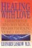 LASKOW,  Leonard - Healing with Love