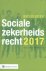 I.A.M. Van Boetzelaer-Gulyas, G.J.P. van Keeken - Basisboek Socialezekerheidsrecht 2017