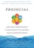 Paul W Atkins, David Sloan Wilson - Prosocial: Using Evolutionary Science to Build Productive, Equitable, and Collaborative Groups