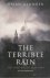 The Terrible Rain: The war ...