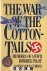 The War of the Cottontails....
