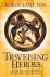 Travelling Heroes Greeks an...