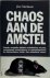 Chaos aan de Amstel fraude ...