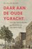 Olga Haan - Daar aan de oude Ygracht