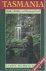 Tasmania. Walks, Wildlife a...