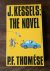 J. Kessels: the novel