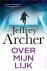 Archer, Jeffrey - Over mijn lijk