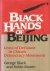 Black, George & Robin Munro - Black Hands of Beijing: Lives of Defiance in China's Democracy Movement
