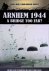 Arnhem 1944: A Bridge Too Far?