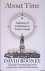 Rooney, David - About Time: A History of Civilization in Twelve Clocks