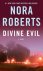 Nora Roberts - Divine Evil