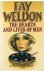Weldon, Fay - The hearts and lives of men