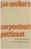 Serpentina's petticoat : me...