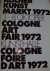 Kólner Kunst Markt 1972 /  ...