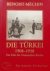 Die Türkei 1908–1938. Das E...