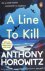 Horowitz Anthony - A Line to Kill