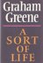 GREENE, GRAHAM - A sort of life