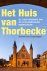 Het Huis van Thorbecke De g...
